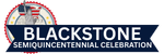 Blackstone 250 - Semiquincentennial Celebration